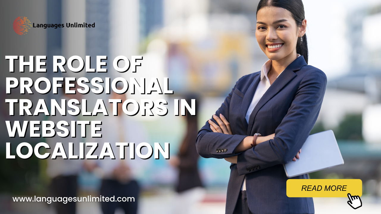 The Role of Professional Translators in Website Localization