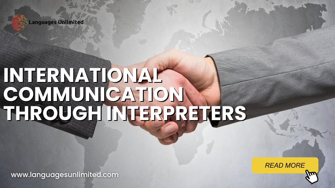 International Communication Through Interpreters