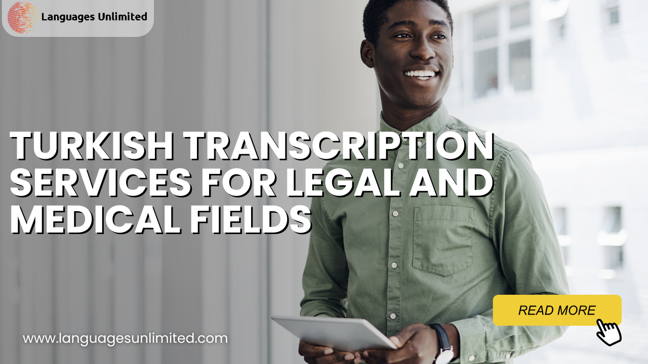 Turkish Transcription Services for Legal