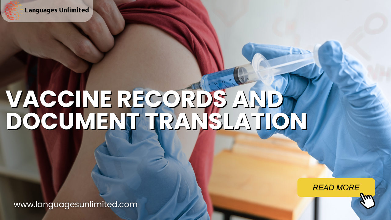 Vaccine Records and Document Translation