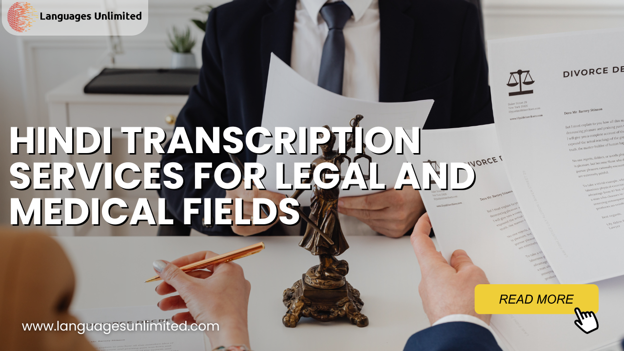 Medical & Legal Hindi Transcription Services