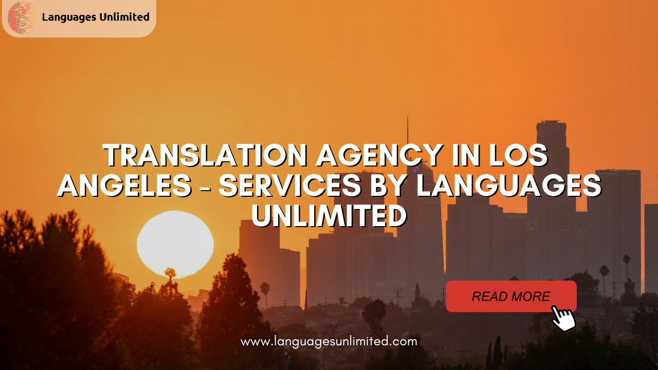 Translation Agency in Los Angeles