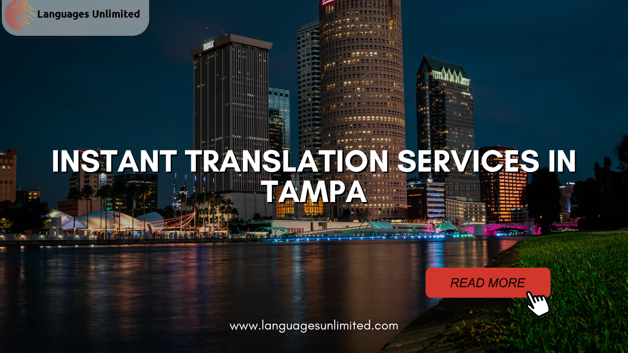 Instant Translation Services in Tampa