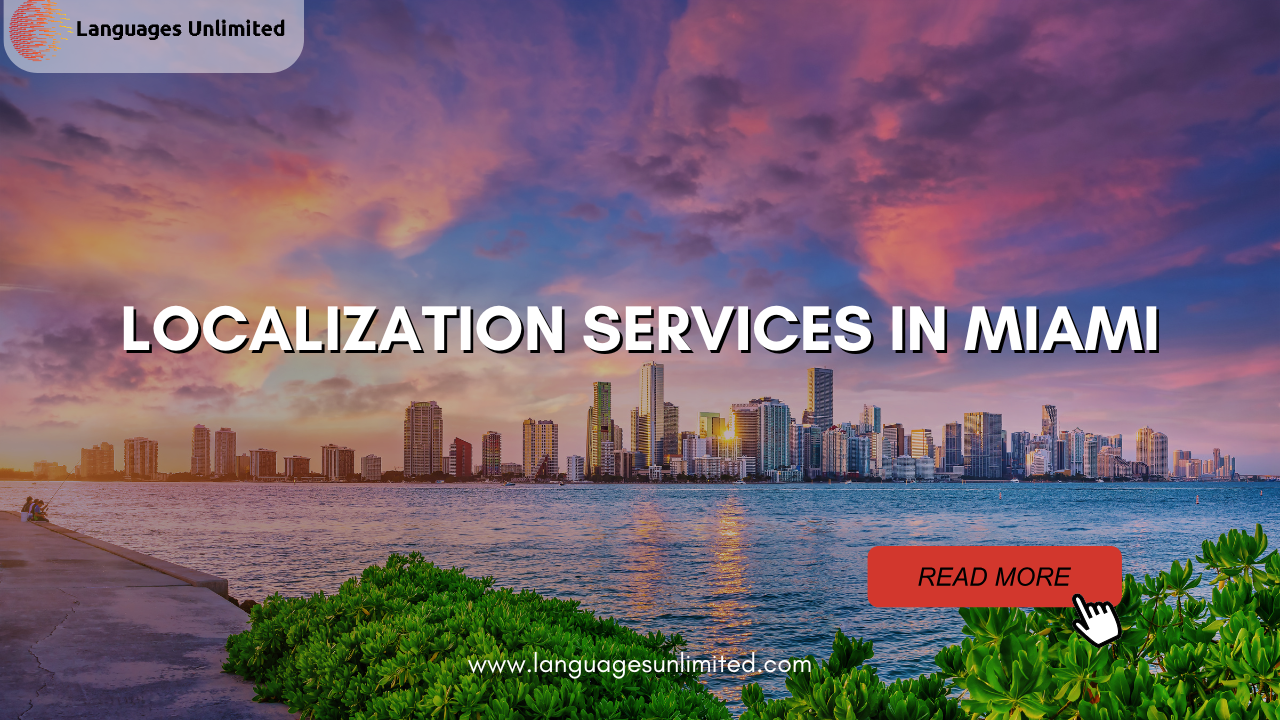 Localization Services in Miami